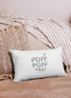 Puff Puff Pass | Cannabis | Weed | Marijuana | Highdea | Funny | Graphic | Premium Pillow