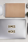 Dimes And Nicks | Black and Gold | Cannabis | Weed | Marijuana | Highdea | Funny | Graphic | Kiss-Cut Stickers