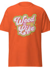 Weed Is My Life | Cannabis | Weed | Marijuana | Highdea | Funny | Graphic | Men Classic Tee