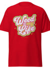 Weed Is My Life | Cannabis | Weed | Marijuana | Highdea | Funny | Graphic | Men Classic Tee