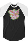 Weed Is My Life | Cannabis | Weed | Marijuana | Highdea | Funny | Graphic | Unisex 3/4 Sleeve Raglan Shirt | Tultex 245