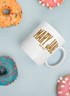 Mary Jane | Cannabis | Weed | Marijuana | Highdea | Funny | Graphic | White Glossy Mug