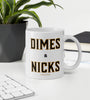 Dimes And Nicks | Cannabis | Weed | Marijuana | Highdea | Funny | Graphic | White Glossy Mug