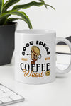 Good Ideas Start With Coffee And Weed | Cannabis | Weed | Marijuana | Highdea | Funny | Graphic | White Glossy Mug