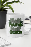 Half Pounds Half Ounces | Cannabis | Weed | Marijuana | Highdea | Funny | Graphic | White Glossy Mug