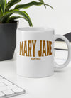 Mary Jane | Cannabis | Weed | Marijuana | Highdea | Funny | Graphic | White Glossy Mug