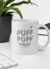 Puff Puff Pass | Cannabis | Weed | Marijuana | Highdea | Funny | Graphic | White Glossy Mug